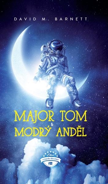 Major Tom a modrý anděl - 9788075930699