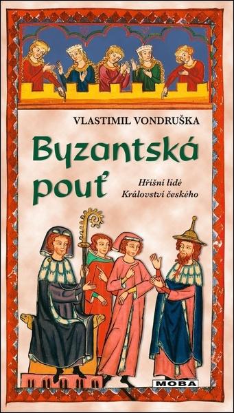 Byzantská pouť - 9788027924523