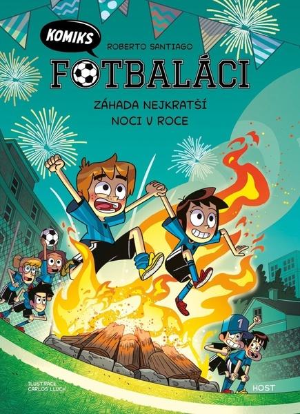 Fotbaláci Záhada nejkratší noci v roce - 9788027527885