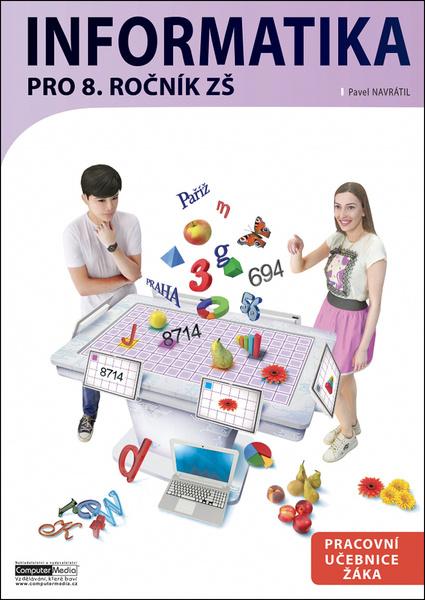 Informatika pro 8. ročník ZŠ - 9788074024764