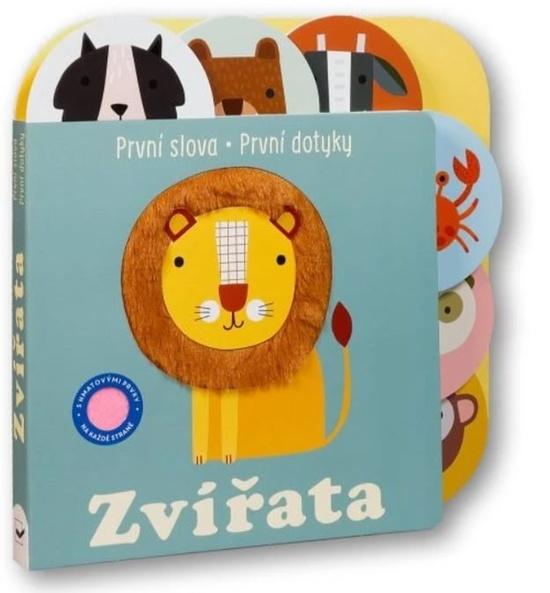 První slova První dotyky Zvířata - 9788025639726