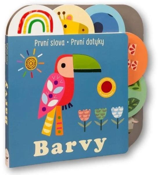 První slova První dotyky Barvy - 9788025639733