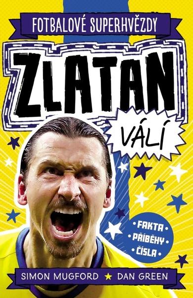 Fotbalové superhvězdy Zlatan - 9788027614691