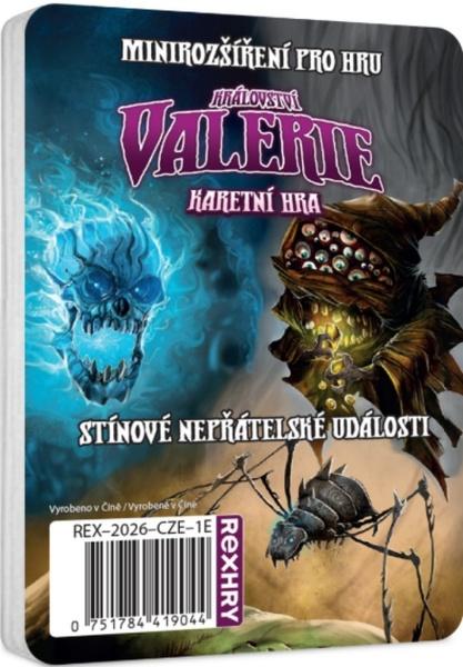 Království Valerie Stínové nepřátelské události