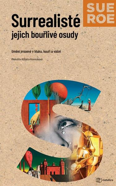 Surrealisté Jejich bouřlivé osudy - 9788076253537