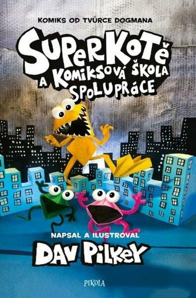 Superkotě a komiksová škola Superkotě 4 - 9788028415587