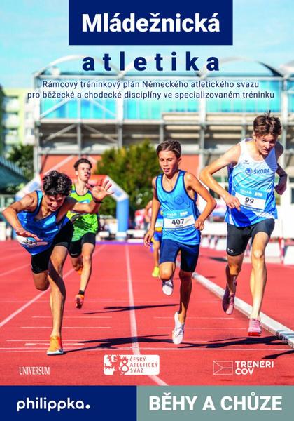 Atletika Běhy a chůze - 9788028414733