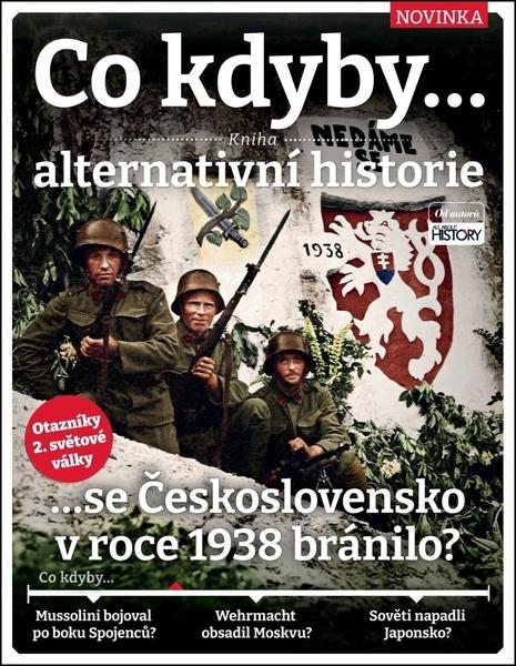 Co kdyby...se Československo v roce 1938 bránilo? - 9788075258069