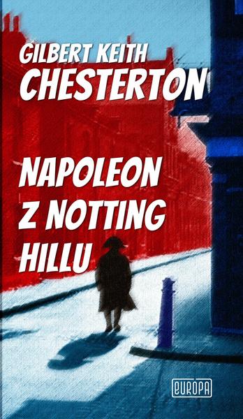 Napoleon z Notting Hillu - 9788082370488