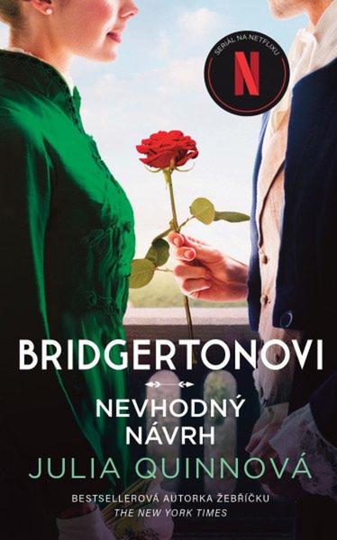 Bridgertonovi Nevhodný návrh - 9788024960098