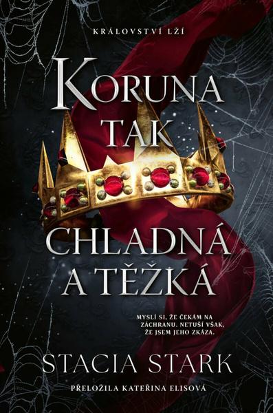 Koruna tak chladná a těžká - 9788027741434