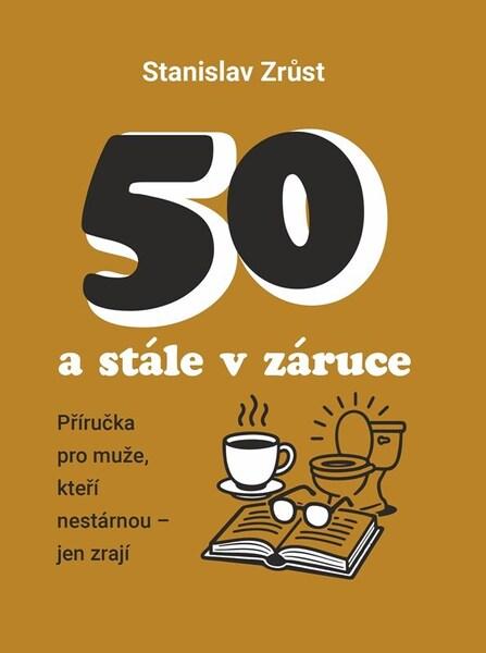 50 a stále v záruce - 9788090957947