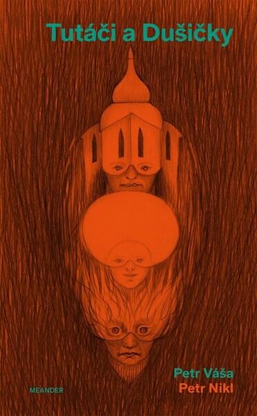 Tutáči a Dušičky - 9788075582874