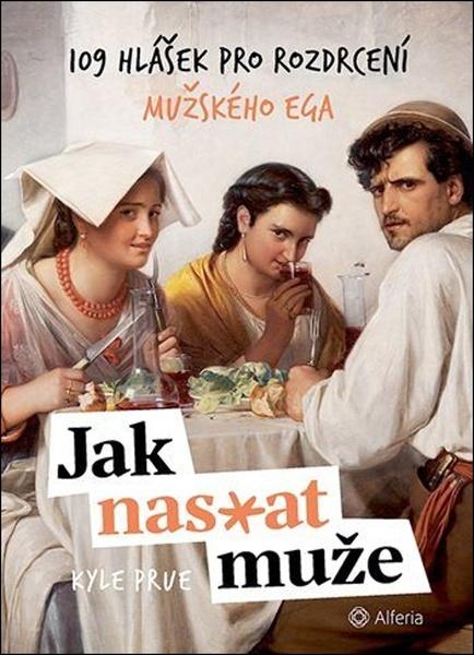 Jak nas*at muže - 9788024755021