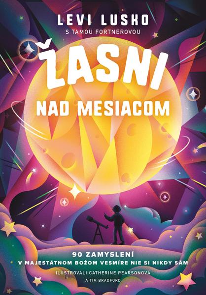 Žasni nad Mesiacom - 9788083000216