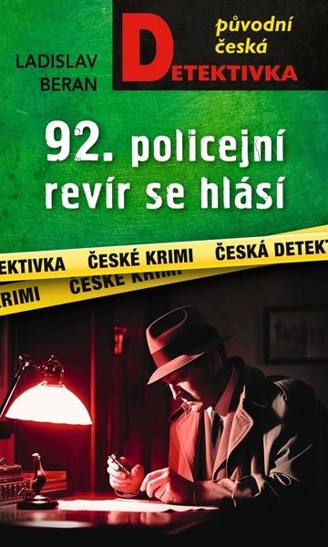 92. policejní revír se hlásí - 9788027924561