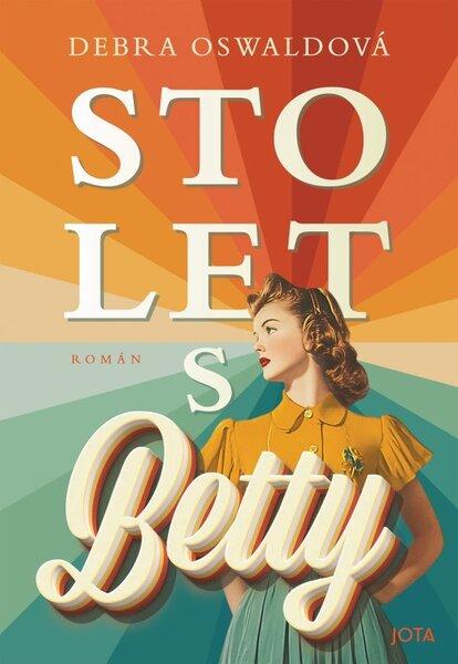 Sto let s Betty - 9788076897465