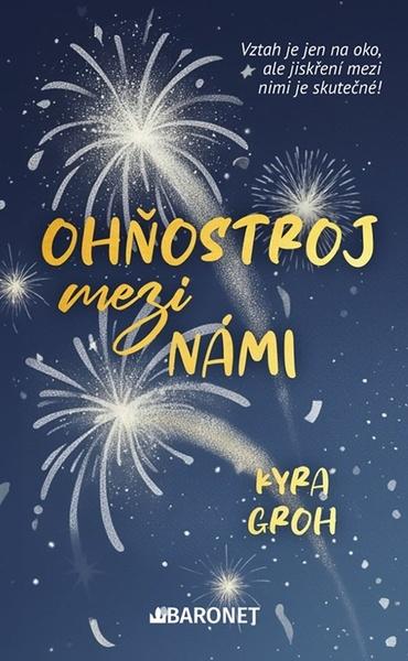 Ohňostroj mezi námi - 9788026928461