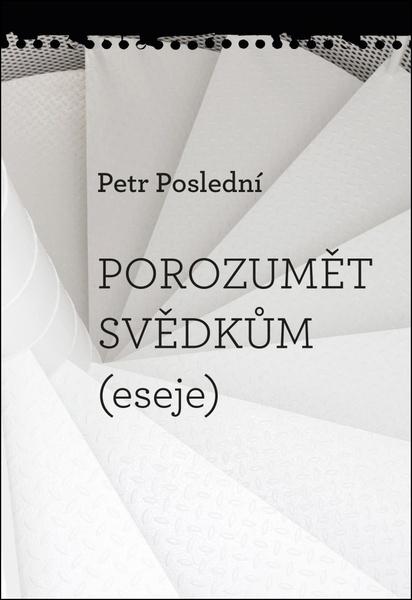 Porozumět svědkům - 9788074657092