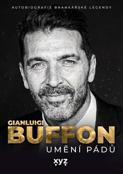 Gianluigi Buffon Umění pádů - 9788026770466