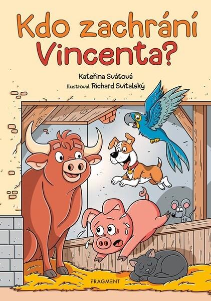 Kdo zachrání Vincenta? - 9788025377901