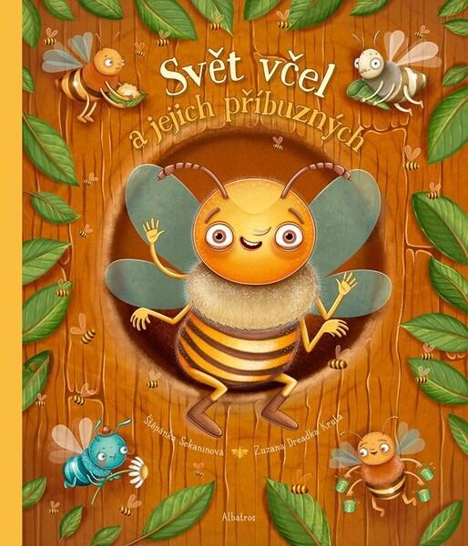 Svět včel a jejich příbuzných - 9788000077260