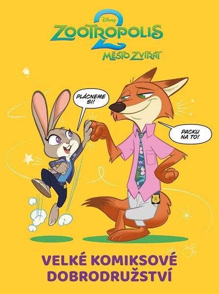 Zootropolis 2 Velké komiksové dobrodružství - 9788025262917