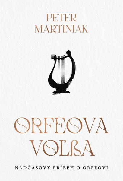 Orfeova voľba - 9788022218191