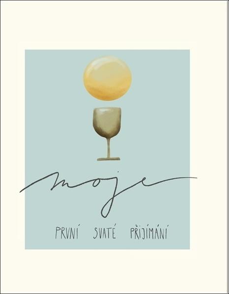 Moje první svaté přijímání - 9788072953615