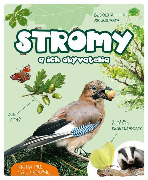 Stromy a ich obyvatelia - 9788076393431