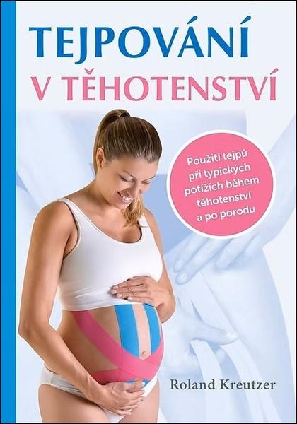 Tejpování v těhotenství - 9788088395379