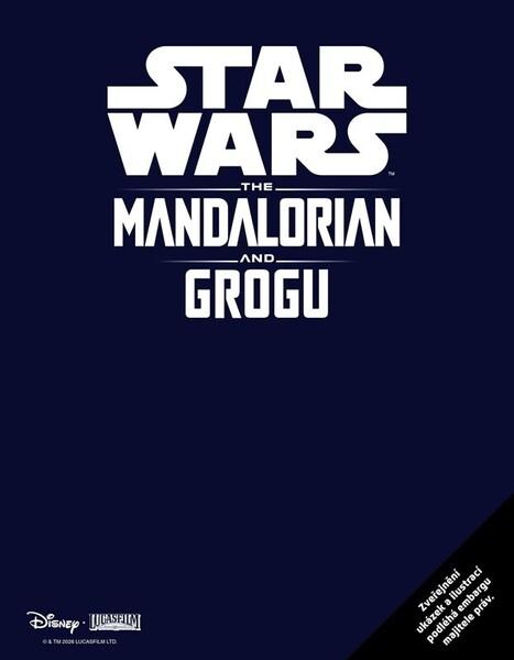 Star Wars Mandalorian a Grogu - 9788025263464