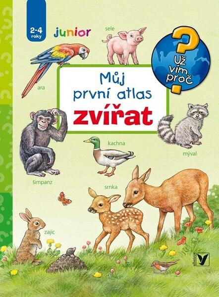 Můj první atlas zvířat - 9788000079462