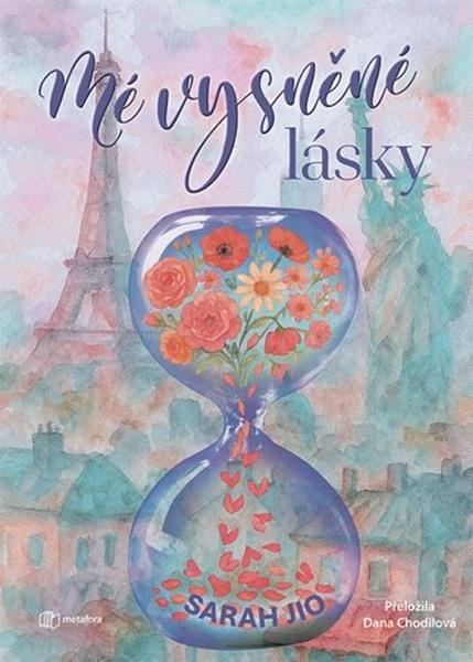 Mé vysněné lásky - 9788076259386