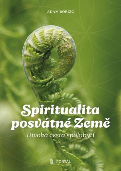 Spiritualita posvátné Země - 9788026223900