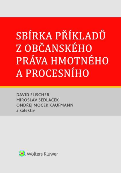 Sbírka příkladů z občanského práva hmotného a procesního - 9788028605643