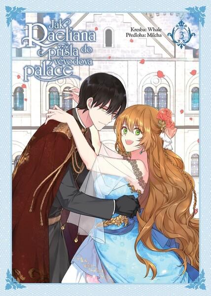 Jak Raeliana přišla do vévodova paláce - 9788077120227