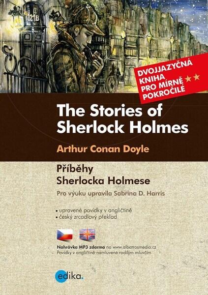 The Stories of Sherlock Holmes Příběhy Sherlocka Holmese - 9788026621706