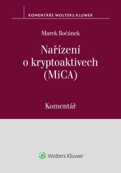 Nařízení o kryptoaktivech (MiCA) Komentář - 9788028605261