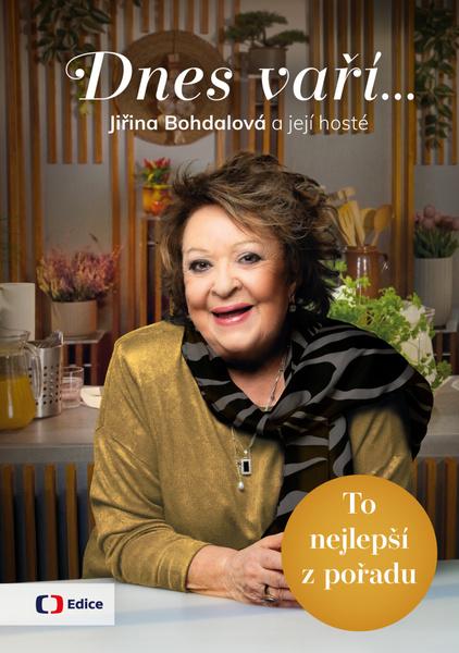 Dnes vaří… Jiřina Bohdalová a její hosté - 9788074044038