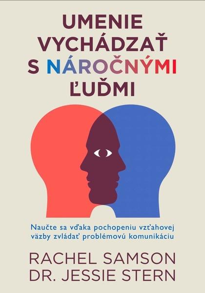 Umenie vychádzať s náročnými ľuďmi - 9788083080157