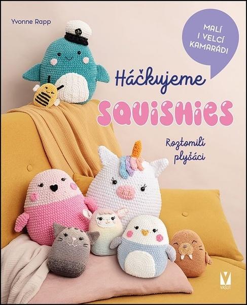 Háčkujeme squishies - 9788075414137