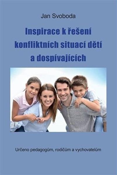 Inspirace k řešení konfliktních situací dětí a dospívajících - 9788075514189