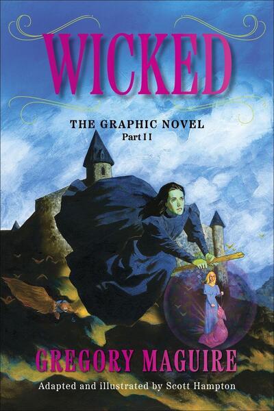 Wicked: The Graphic Novel Part II - 0063391112