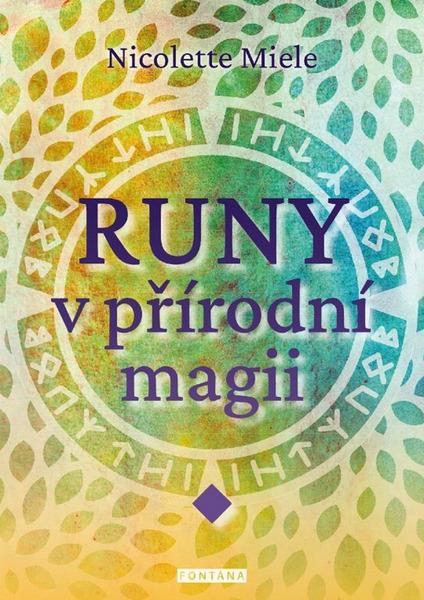 Runy v přírodní magii - 9788076512498
