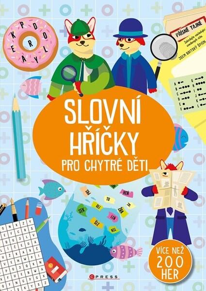 Slovní hříčky pro chytré děti - 9788026460039