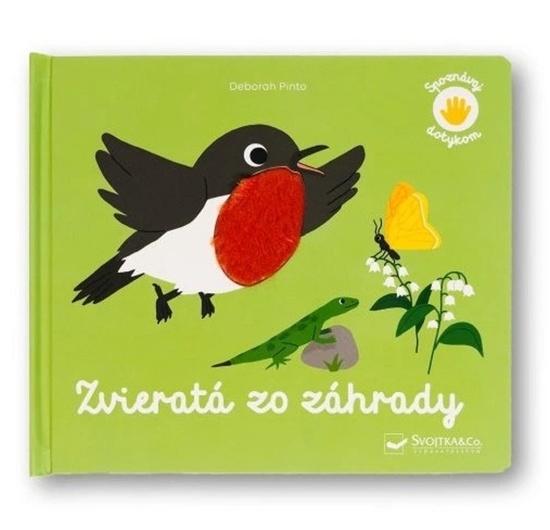 Spoznávaj dotykom Zvieratá zo záhrady - 9788056717073