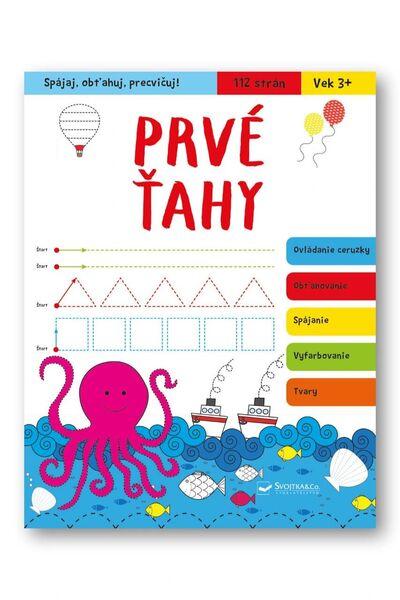 Spájaj, obťahuj, precvičuj! Prvé ťahy - 9788056716762