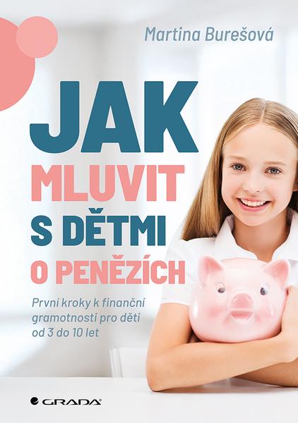 Jak mluvit s dětmi o penězích - 9788027160266