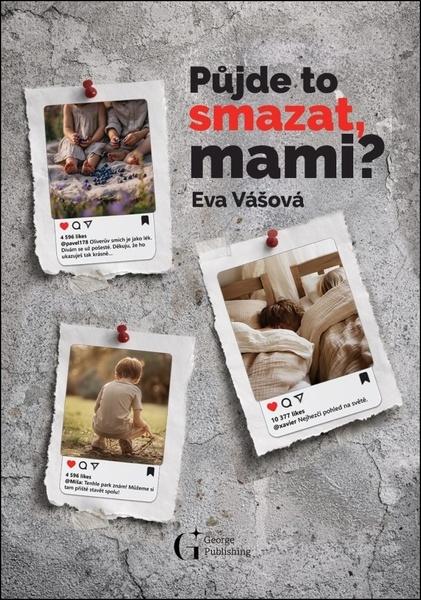 Půjde to smazat, mami? - 9788053022675